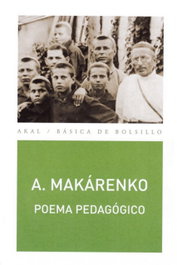 Poema pedagógico, Anton Semionovich Makarenko - AKAL