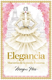 Elegancia, Megan Hess - LUNWERG EDITORES