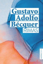 Rimas, Gustavo Adolfo Bécquer - PLANETA
