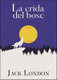 La Crida del Bosc, Jack London - NEXUM