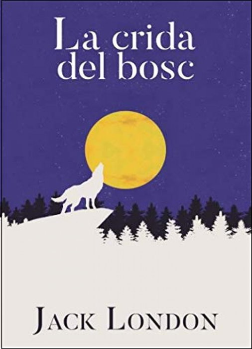 La Crida del Bosc, Jack London - NEXUM