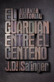 ALIANZA El guardián entre el centeno