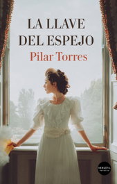 La llave del espejo, Pilar Torres - VERSATIL EDICIONES