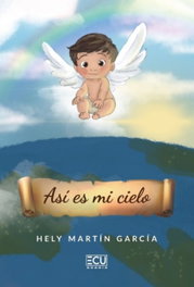 Así es mi cielo, Hely Martín García - ECU