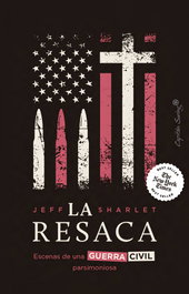 La resaca, Jeff Sharlet - CAPITAN SWING LIBROS