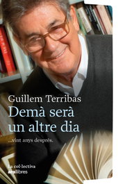 Demà serà un altre dia, Gullem Terribas Roca - UNIVERS