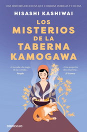 DEBOLSILLO, Los misterios de la taberna Kamogawa (Taberna Kamogawa 1) - Hisashi Kashiwai
