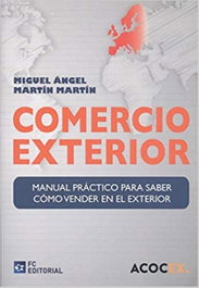 Comercio Exterior, Miguel Ángel Martín Martín - Fundación Confemetal