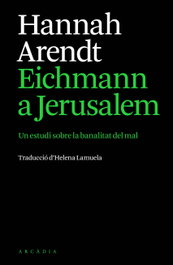ARCADIA, Eichmann a Jerusalem - ARCADIA