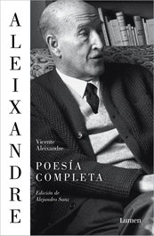 Poesía completa, Vicente Aleixandre - LUMEN