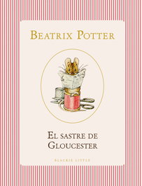 El sastre de Gloucester, Beatrix Potter - BLACKIE BOOKS