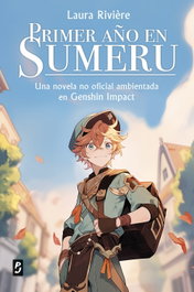 Genshin Impact. Primer año en Sumeru, Laura Rivière - PLANETA JUNIOR