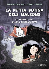 La petita botiga dels malsons 2. El misteri dels ullals desapareguts, Magdalena Hai - LA GALERA