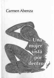 Una mujer vista por dentro, Carmen Abenza López - EDITORIAL HG
