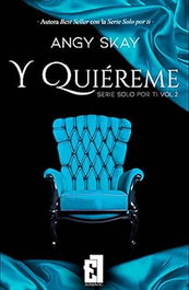 Y quiéreme, Angy Skay - Entre Libros