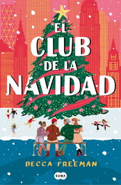 El club de la Navidad, Becca Freeman - SUMA DE LETRAS