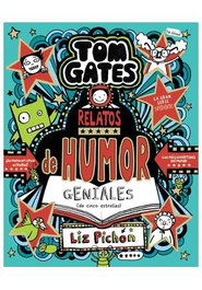 Comercial Grupo Anaya S.A. Tom Gates, 21. Relatos de humor geniales (de cinco estrellas)