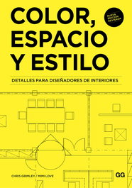 COLOR, ESPACIO Y ESTILO, Chris Grimley; Mimi Love - GUSTAVO GILI