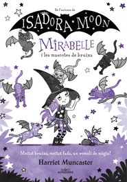 ALFAGUARA, Mirabelle 5 - Mirabelle i les mascotes de bruixa, Harriet Muncaster