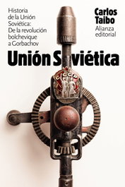 Historia de la Unión Soviética, Carlos Taibo - ALIANZA