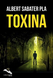 Toxina, Albert Sabater Pla - CELEBRE EDITORIAL