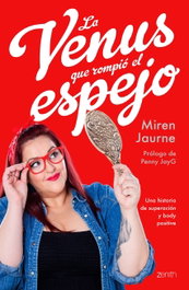 LA VENUS QUE ROMPIÓ EL ESPEJO, Miren Jaurne - ZENITH