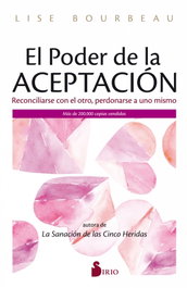 SIRIO EDITORIAL, EL PODER DE LA ACEPTACIÓN, Lise Bourbeau