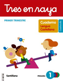 SANTILLANA, 1-1PRI CUAD TRES EN RAYA CUADR CAST ED22 - (22).CUAD.LENGUA 1-1ºPRIM.CUADR.(CUATRO RAYA) GLOBALIZADO