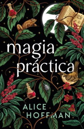 Magia práctica, Alice Hoffman - UMBRIEL