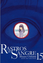 Rastros de Sangre N 15, OSHIMI SHUZO - MILKY WAY