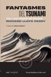 Fantasmes del tsunami, Richard Lloyd Parry - LA SEGONA PERIFERIA