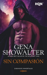 Sin compasión, Gena Showalter - HARLEQUIN IBERICA