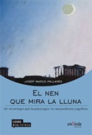 El nen que mira la lluna, Josep Marco Pallarés - ENSIOLA EDITORIAL