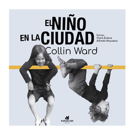 KATAKRAK, El niño en la ciudad, Colin Ward - KATAKRAK