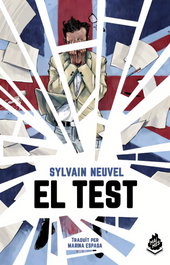El Test, Sylvain Neuvel - MAIMES