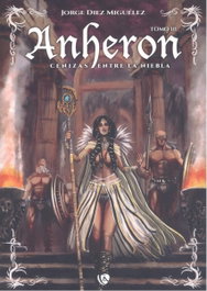 Anheron: cenizas entre la niebla, Jorge Diez Miguelez - EDICIONES ARCANAS