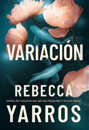 Variación, Rebecca Yarros - VR EUROPA