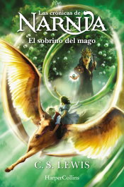 HARPER COLLINS IBERICA, Las crónicas de Narnia: El sobrino del mago (Libro 1)