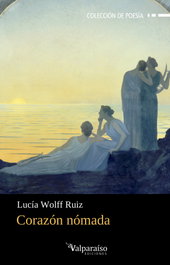 VALPARAISO Corazón Nómada, Lucía Wolff Ruiz - VALPARAISO