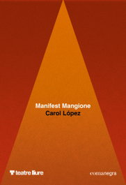 Manifest Mangione, Carol López - COMANEGRA