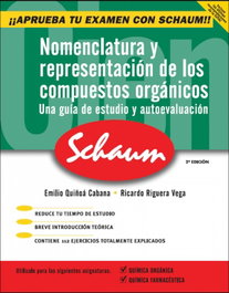 Nomenclatura y representación de los compuestos orgánicos, Emilio Quíñoá Cabana; Ricardo Riguera Vega - MC GRAW HILL INTERAMERICANA