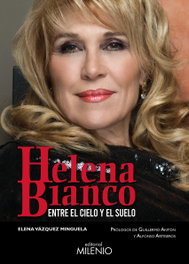 Helena Bianco: Entre el suelo y el cielo. - Elena Vázquez Minguela