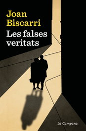 Les falses veritats, Joan Biscarri - LA CAMPANA