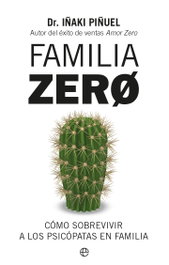 Familia Zero, Iñaki Piñuel - LA ESFERA DE LOS LIBROS