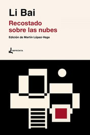 Recostado sobre las nubes, Li Bai - IMPRONTA