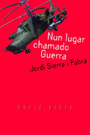 Nun lugar chamado Guerra, Jordi Sierra i Fabra - GALAXIA
