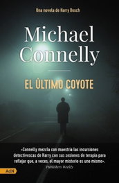 El último coyote, Michael Connelly - ALIANZA