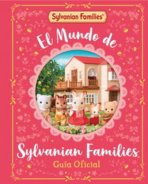 Beascoa, El mundo de Sylvanian Families. Guía oficial