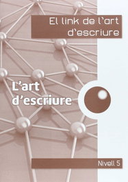 LINK EDUCACION, L´art d´escriure (Nivel 5) - VV.AA.