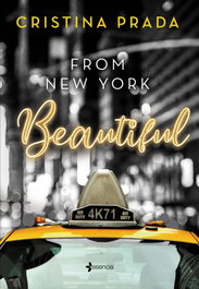 From New York. Beautiful (Serie From New York, 1), Cristina Prada - ESENCIA